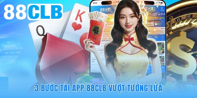 App 88CLB 42MB nhẹ nhất thị trường vượt tường lửa ISP dễ dàng